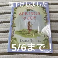 THE SPRINGS of JOY