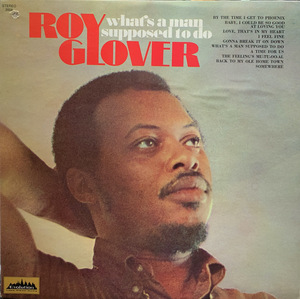 ROY GLOVER / What