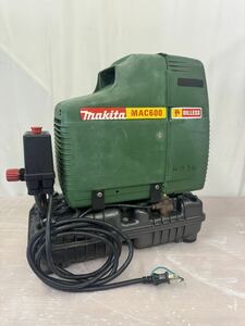 4h19必見! 中古品 makita マキタ MAC600 OILLESS オイルレス エアコンプレッサ 簡易動作済み 電動工具 