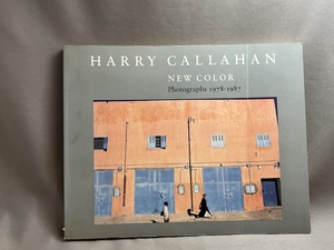 ハリー・キャラハン 写真集 ニューカラー Harry Callahan New Color Photographs 1978-1987 