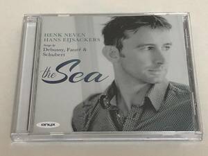 ヘンク・ネーヴェン（バリトン）ハンス・アイザッカース（ピアノ）『The Sea』フォーレ、シューベルト、ドビュッシー import S3