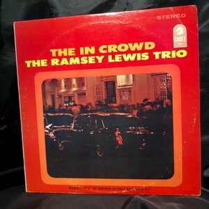 The Ramsey Lewis Trio / The In Crowd LP Cadet