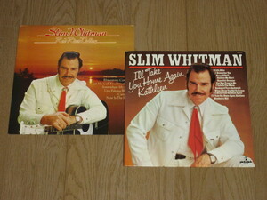 SLIM WHITMAN/2枚（LP）輸入盤セット/スリム・ホイットマン/FRANCE盤☆RED RIVER VALLEY/ ENGLAND盤☆/I