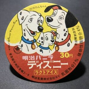 昭和レトロ　1970年代　当時物　明治バニラ　アイスクリームのふた　ディズニー　101匹わんちゃん　　　【管548】