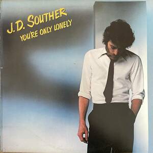 J.D.SOUTHER / YOU’RE ONLY LONELY 日本盤　1979年　帯なし、ライナーノーツあり