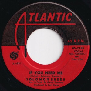 Solomon Burke If You Need Me / You Can Make It If You Try Atlantic US 45-2185 206661 SOUL ソウル レコード 7インチ 45