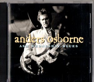 Anders Osborne /０１年/スワンプ、ルーツ、ブルース