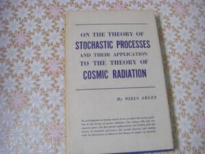 洋書 On the theory of stochastic processes and their application to the theory of cosmic radiation 確率過程とその宇宙放射線理論D23