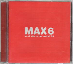 V.A.【Max 6 -Best Hits in the World 