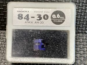 アイワ / AIWA 用 AN-30 ナガオカ 84-30 0.6 MIL diamond stylusレコード交換針