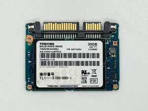 東芝 Half-Slim SATA SSD 30GB THNSFB030GMSJ　④