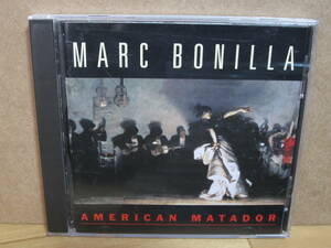 [X453] Marc Bonilla / American Matador