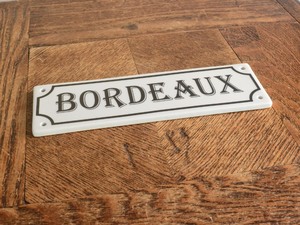アンティーク雑貨 オブジェ ヴィンテージ フランス語 BORDEAUX（ボルドー）陶器 看板 ワイン サインプレート