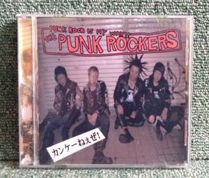 THE PUNK ROCKERS / カンケーねぇぜ! 10曲入り CD 札幌 パンクロック HARDCORE ハードコア KNOCKERS