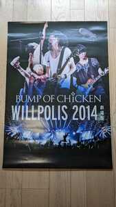 ◆美品◇WILLPOLIS 2014 特典 B2 ポスター BUMP OF CHICKEN バンプオブチキン グッズ◆