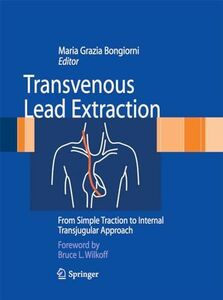 [A12166814]Transvenous Lead Extraction: From Simple Traction to Internal Tr