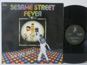 LP★SESAME STREET FEVER(ディスコ/BEE GEESロゴ有レアジャケ！/マレーシア盤)