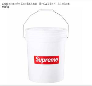 定価スタート☆ Supreme/Leaktite 5-Gallon Bucket シュプリーム