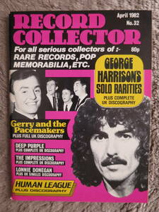 【Record Collector】1982年4月 Vol.32、George Harrison、The Impressions、Lonnie Donegan、Deep Purple、Gerry & The Peacemakers