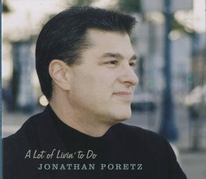 CD JAZZ / JONATHAN PORETZ / A LOT OF LIVIN