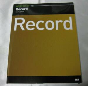 MASTER OF Record/藤本健 Propellerhead Record/DTM/DAW