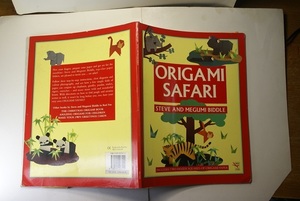 洋書 ORIGAMI SAFARI 巻末にカラー折り紙用紙3枚付 制作手順集 ロンドンRED・FOX刊 1995年2刷 定価￡4.5 図版豊富32頁 送188 