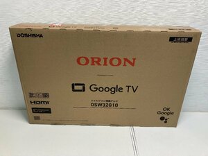 【★99-3F-9796】■未使用品■ORION オリオン 32インチ 32型 OSW32Gハイビジョン液晶テレビ Google TV グーグルテレビ クロームキャスト