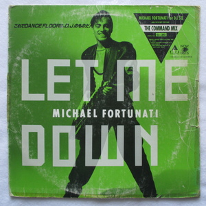 ◇12：国内プロモ◇ MICHAEL FORTUNATI / LET ME DOWN (THE COMMAND MIX / THE HUMAX MIX)