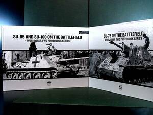 戦車洋書 SU-76 on the Battlefield / SU-85 and SU-100 on the Battlefield (WORLD WAR TWO PHOTOBOOK SERIES)