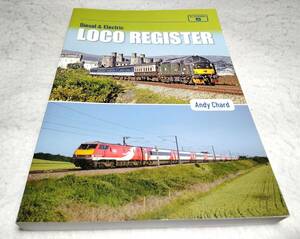 ＜洋書＞イギリス国鉄：ディーゼル機関車＆電気機関車　リスト『Diesel & Electric LOCO REGISTER』