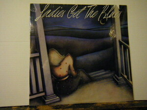 ▲未開封LP　VA / LADIES GET THE BLUES REBA McENTIRE LEONA WILLIAMS KATHY MATTEA TARI HENSLEY DONNA FARGO