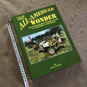 ALL-AMERICAN WONDER VOL.3 ミリタリージープ 専門書　検索：JEEP ジープ 大塚康生 写真集 資料 史料 ジオラマ プラモデル 戦車 トラック