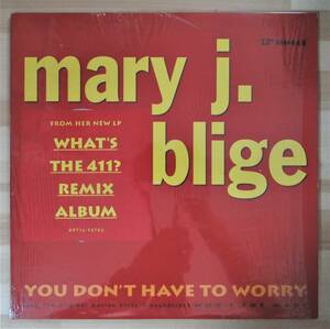 送料込み）ＭＡＲＹ　Ｊ．　ＢＬＩＧＥ　☆　１２インチ　ＹＯＵ　ＤＯＮ’Ｔ　ＨＡＶＥ　ＴＯ　ＷＯＲＲＹ