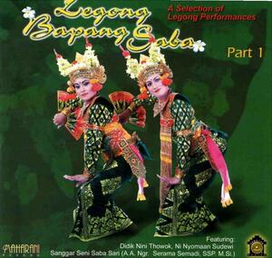 インドネシア・バリ島の音楽CD(バリ舞踊Legong Bapang Saba・1)