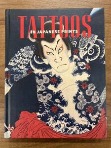 【洋書】TATTOOS　IN JAPANESE PRINTS【刺青】Printed In ITALY