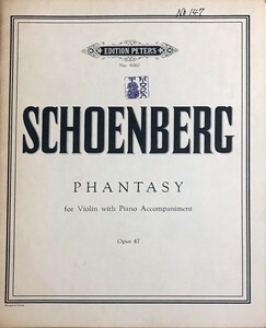 シェーンベルク 幻想曲 Op.47 (ヴァイオリンとピアノ) 輸入楽譜SCHOENBERG Phantasy Op.47 洋書