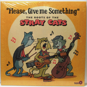 【新品/輸入盤/見開きレコードLP】VARIOUS ARTISTS/Please,Give Me Something-The Roots Of THE STRAY CATS