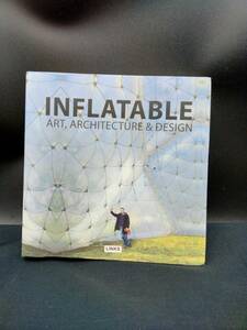 (P-2312IN49)本◆INFLATABLEArt, Architecture & Design◆アートデザインブック◆ヤコボ クラウエル◆392ページ◆展示使用品◆中古品
