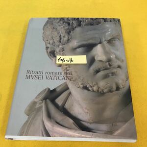 F45-016 ヴァチカン美術館所蔵 古代ローマ彫刻展 2004
