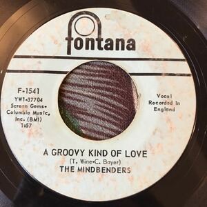 The Mindbenders A Groovy Kind Of Love / Love Is Good 1966 US Original 7inch