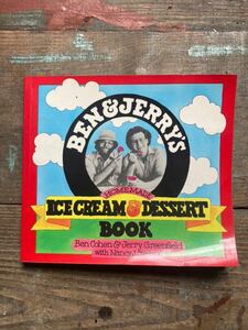 Ben&Jerrys ice cream&dessert 1987 ベン&ジェリーズ アイスクリーム&デザート 洋書/レシピ おうち時間 絵本 世界の台所 お菓子作り