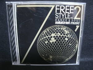 【中古CD】 FREE STYLE VOL.2 DANCE & SOUL nakata.net music