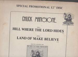 ロフト・クラッシック12inch★CHUCK MANGIONE / Hill where the lord hides / Land of make believe★promo only・Mercury★