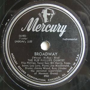 ◆ FLIP PHILLIPS Quintet ◆ Broadway / Apple Honey ◆ Mercury 8960 (78rpm SP) ◆