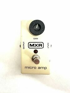 MXR エムエックスアール micro amp マイクロアンプ エフェクター Y248-8