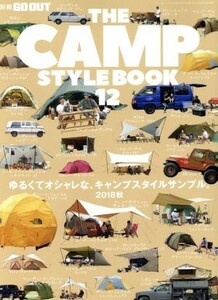 ＴＨＥ　ＣＡＭＰ　ＳＴＹＬＥ　ＢＯＯＫ(１２) ゆるくてオシャレな、キャンプスタイルサンプル。２０１８秋 ＮＥＷＳ　ｍｏｏｋ　別冊ＧＯ