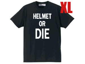 HELMET OR DIE T-shirt BLACK XL/shoeiショウエイs12d3agvsimpsonシンプソンスーパーバンディットm30m32m50m52m61m62m80マックホールアポロ