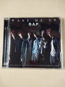 B.A.P. 「WAKE ME UP」 K-POP　韓流アイドル　シングルCD　中古＃81