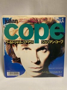 Julian Cope「World Shut Your Mouth / Umpteenth Unnatural Blues」日本盤 7