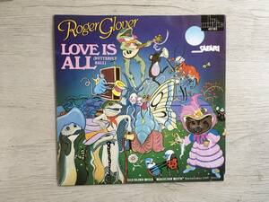 ROGER GLOVER AND GUESTS LOVE IS ALL オランダ盤